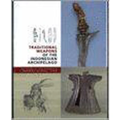 Afbeelding van Traditional Weapons Of The Indonesian Archipelago