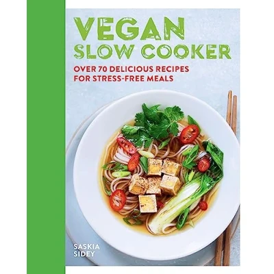 Afbeelding van Vegan Slow Cooker Over 70 delicious recipes for stressfree meals
