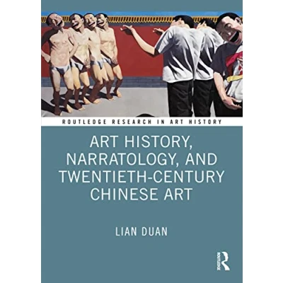 Afbeelding van Routledge Research in Art History History, Narratology, and Twentieth Century Chinese