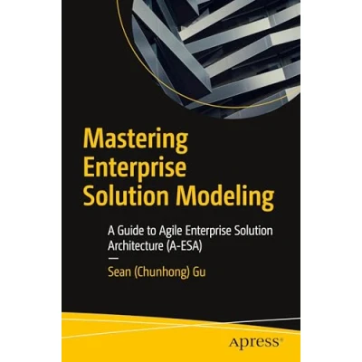Afbeelding van Mastering Enterprise Solution Modeling