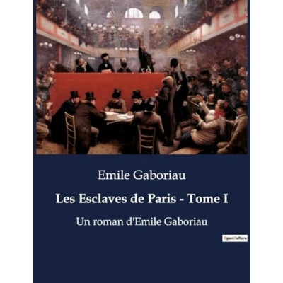 Afbeelding van Les Esclaves de Paris Tome I