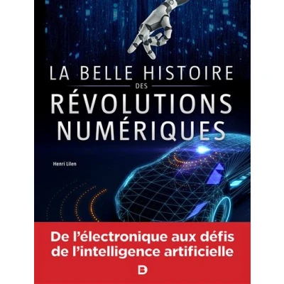 Image de La belle histoire des révolutions numériques