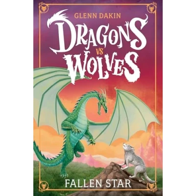 Afbeelding van Dragons Vs Wolves #1: Fallen Star