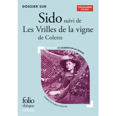 Image de Dossier sur Sido suivi de Les Vrilles la vigne Colette Bac 2025