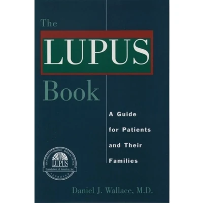 Afbeelding van The Lupus Book: A Guide for Patients and Their Fam