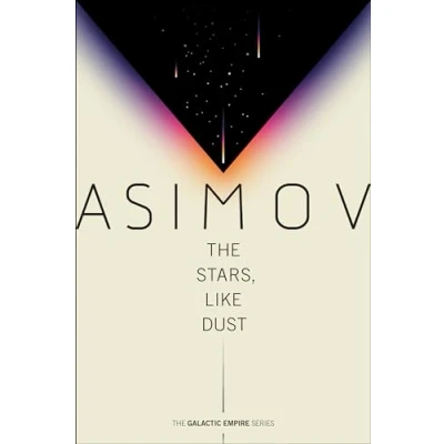Afbeelding van The Stars, Like Dust 1 Galactic Empire