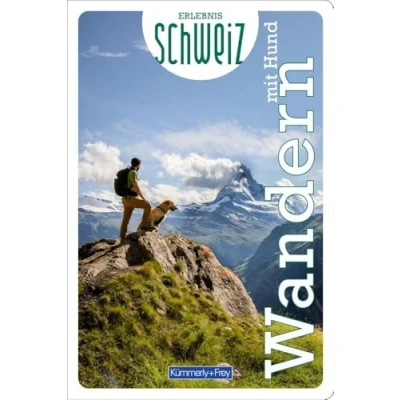 Afbeelding van Kümmerly+Frey Erlebnis Schweiz Wandern mit Hund Wanderführer