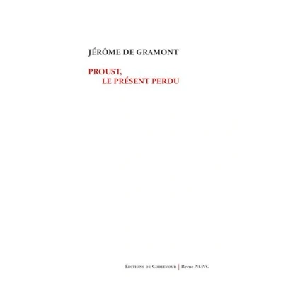Image de Proust, ou le présent perdu