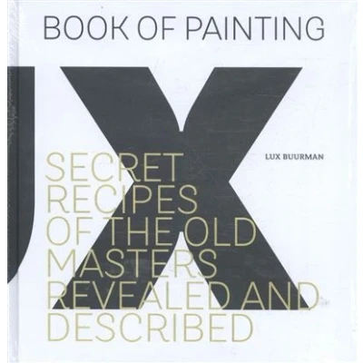 Image de Secret recipes of the old masters revealed and described
