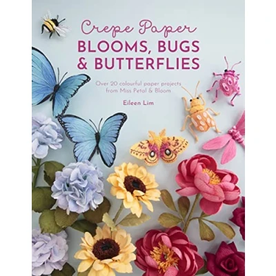 Afbeelding van Crepe Paper Blooms, Bugs and Butterflies