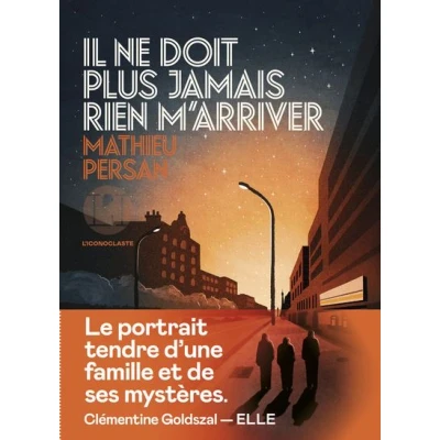 Image de Il ne doit plus jamais rien m&#039;arriver