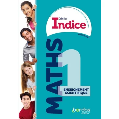 Image de Indice Maths 1re Enseignement scientifique 2023 Manuel élève