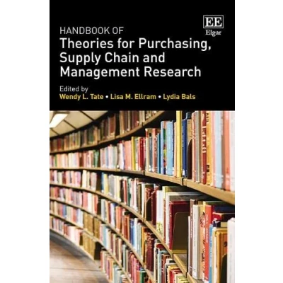 Afbeelding van Research Handbooks in Business and Management series Handbook of Theories for Purchasing, Supply Chain