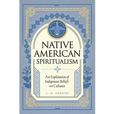 Afbeelding van Mystic Traditions Native American Spiritualism
