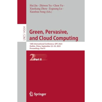 Afbeelding van Lecture Notes in Computer Science Green, Pervasive, and Cloud Computing