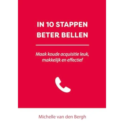 Afbeelding van In 10 stappen beter bellen