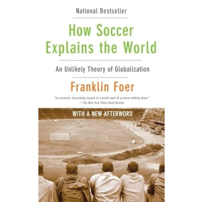 Afbeelding van How Soccer Explains the World