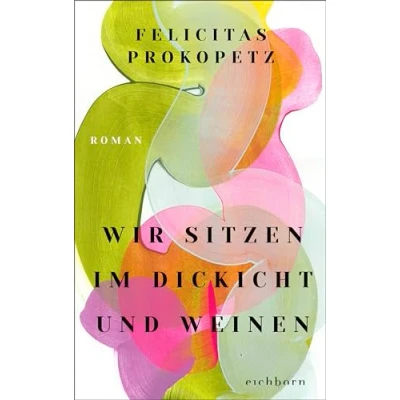 Afbeelding van Wir sitzen im Dickicht und weinen