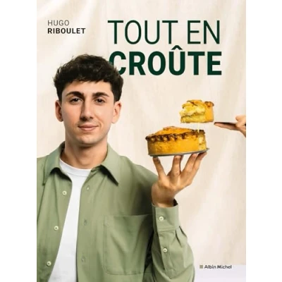 Afbeelding van TOUT EN CROUTE RECETTES EPATANTES POUR DECOUVRIR UN CLASSIQU