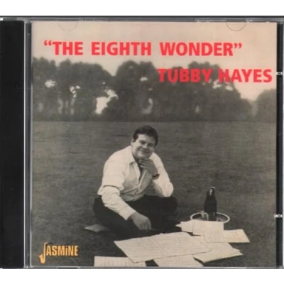 Afbeelding van Tubby Hayes The Eight Wonder (CD)