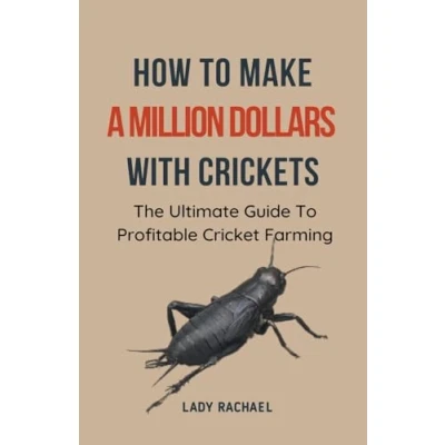 Afbeelding van How To Make A Million Dollars With Crickets