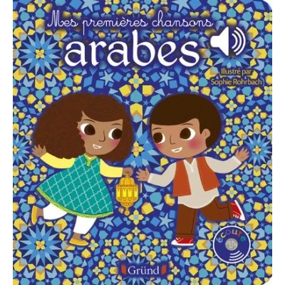 Image de Mes premières chansons arabes Livre sonore avec 6 puces Dès 1 an