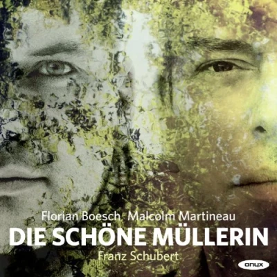 Afbeelding van Florian Boesch &amp; Malcolm Martineau Schubert: Die Schöne Müllerin (CD)