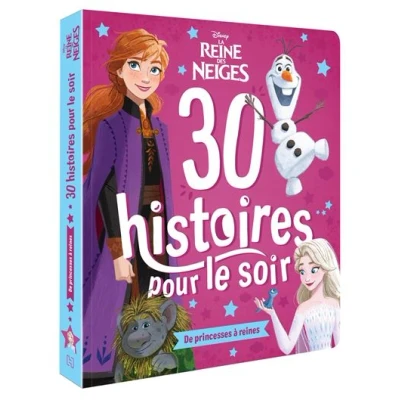 Image de LA REINE DES NEIGES 30 Histoires pour le soir : De princesses à reines Disney