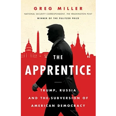 Afbeelding van the Apprentice Trump, Russia and Subversion of American Democracy