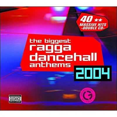 Afbeelding van Biggest Ragga Dance Dancehall Anthems 2004