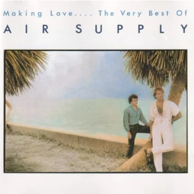 Afbeelding van Making Love.... The Very Best Of Air Supply