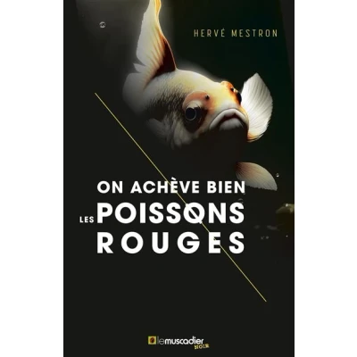 Image de On achève bien les poissons rouges