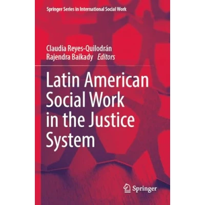 Afbeelding van Springer Series in International Social Work Latin American the Justice System
