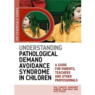 Afbeelding van Understanding Pathological Demand Avoida
