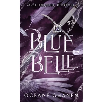 Afbeelding van BLUE BELLE,02:LE PORTEUR D&#039;ESPOIR