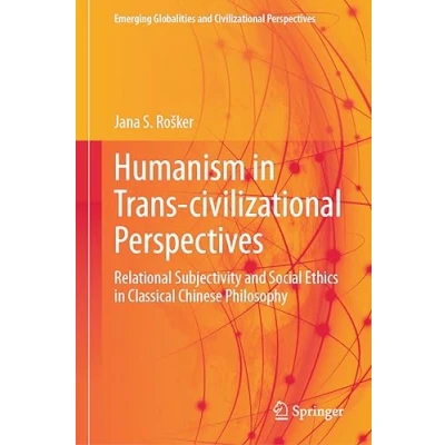 Afbeelding van Emerging Globalities and civilizational Perspectives Humanism in Trans