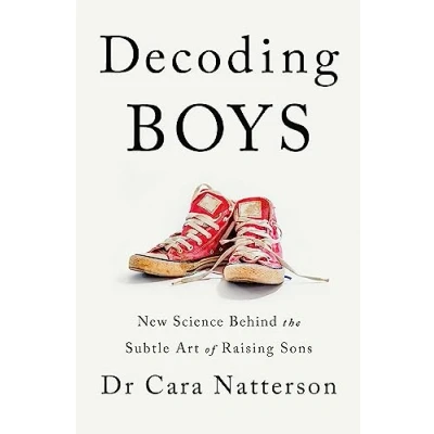 Afbeelding van Decoding Boys New science behind the subtle art of raising sons