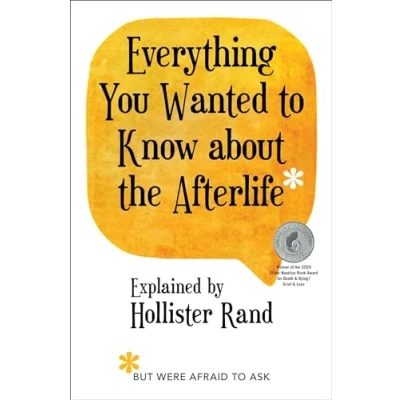 Afbeelding van Everything You Wanted to Know about the Afterlife But Were Afraid Ask
