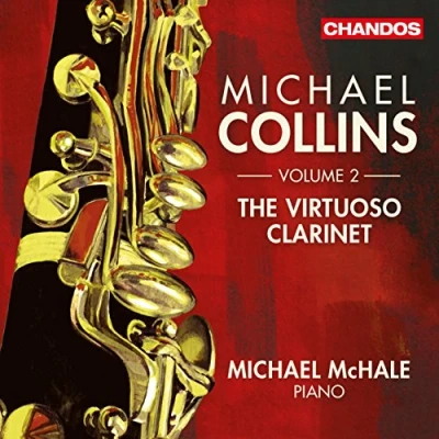 Afbeelding van Michael Collins &amp; McHale The Virtuoso Clarinet, Volume 2 (CD)