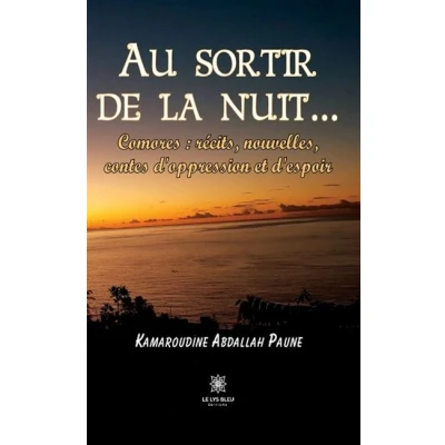 Image de Au sortir de la nuit...