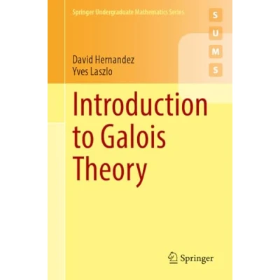 Afbeelding van Introduction to Galois Theory