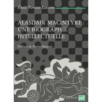 Image de Alasdair MacIntyre : une biographie intellectuelle