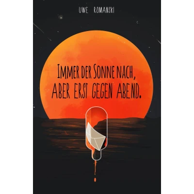 Afbeelding van Immer der Sonne nach, aber erst gegen Abend.