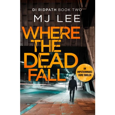 Afbeelding van Lee, M: Where The Dead Fall