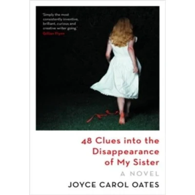 Image de 48 CLUES INTO THE DISAPPEARANCE OF MY SISTER