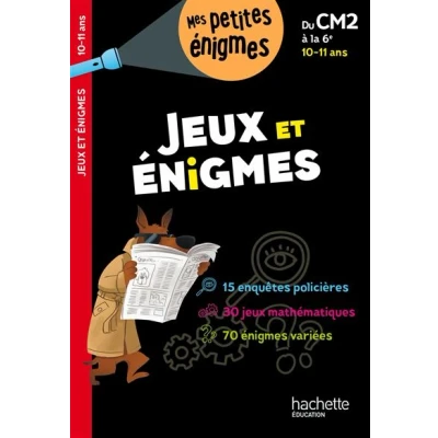 Image de Jeux et énigmes Du CM2 à la 6e Cahier de vacances 2025