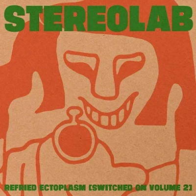 Afbeelding van Stereolab Refried Ectoplasm