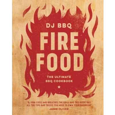 Afbeelding van Fire Food: The Ultimate BBQ Cookbook
