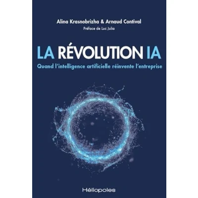 Afbeelding van LA REVOLUTION IA QUAND L&#039;INTELLIGENCE ARTIFICIELLE REINVENT