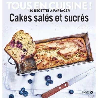 Image de Cakes salés et sucrés Tous en cuisine !